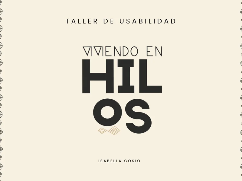 Portada de Viviendo en Hilos, taller de usabilidad